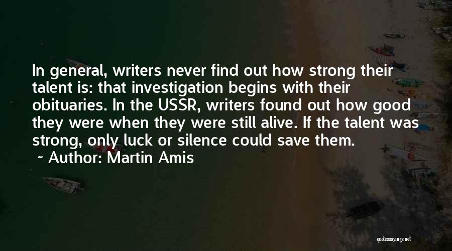 Were Strong Quotes By Martin Amis