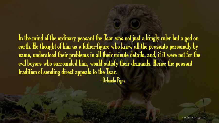 Were Surrounded Quotes By Orlando Figes Were Surrounded Quotes By Orlando Figes