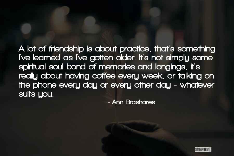 Were Talking About Practice Quotes By Ann Brashares Were Talking About Practice Quotes By Ann Brashares