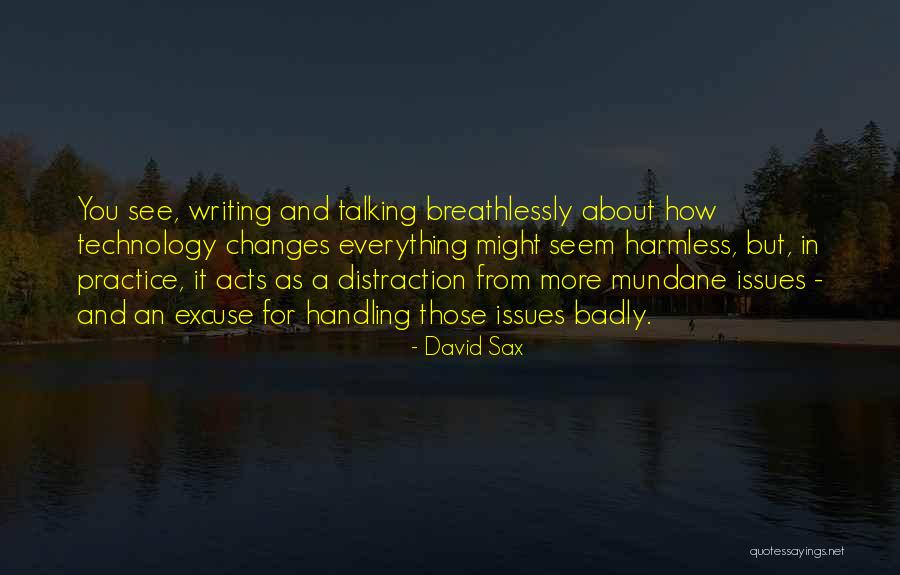 Were Talking About Practice Quotes By David Sax Were Talking About Practice Quotes By David Sax