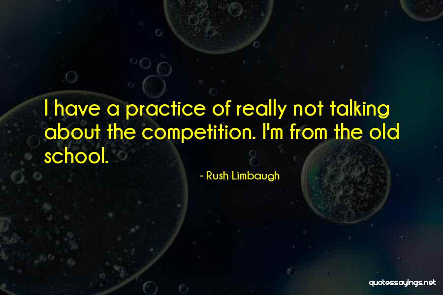 Were Talking About Practice Quotes By Rush Limbaugh Were Talking About Practice Quotes By Rush Limbaugh