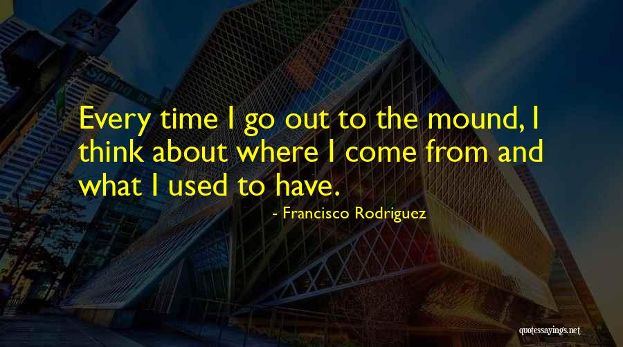 Were Talking Baseball Quotes By Francisco Rodriguez Were Talking Baseball Quotes By Francisco Rodriguez