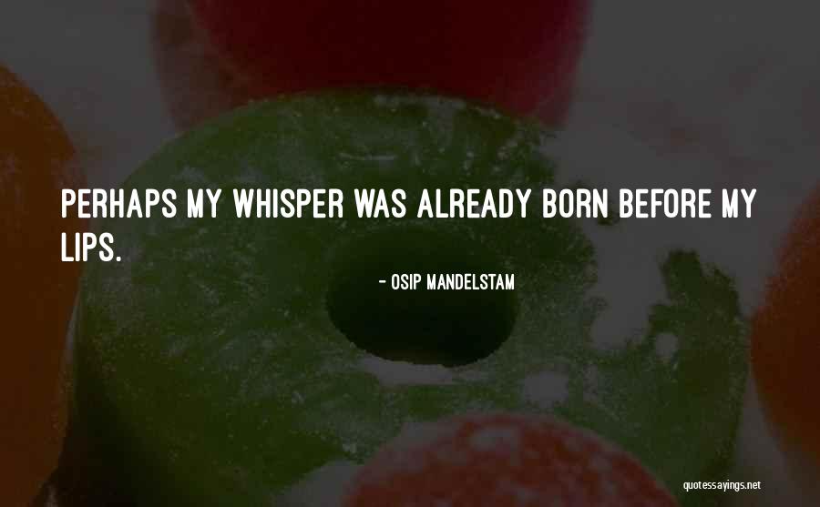Were Talking Proud Quotes By Osip Mandelstam