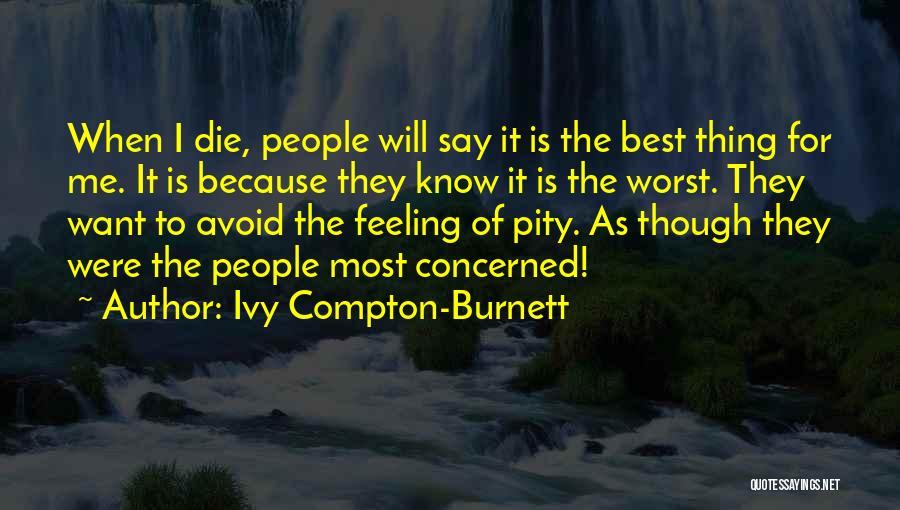 Were The Best Quotes By Ivy Compton-Burnett