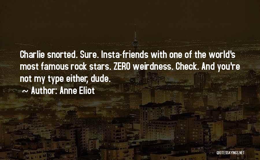 Were The Type Of Friends Quotes By Anne Eliot