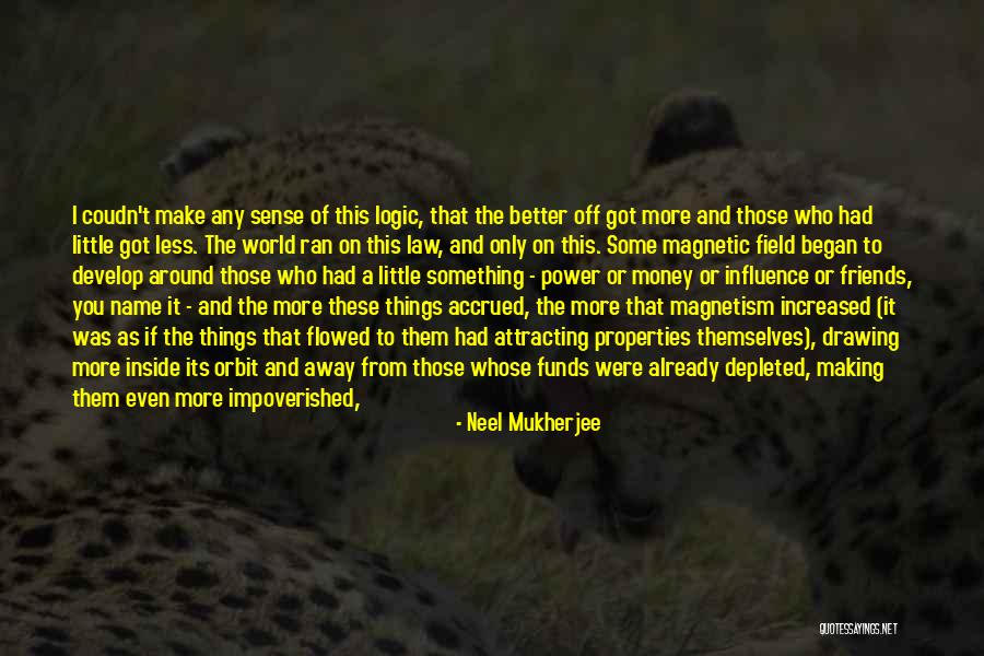 Were The Type Of Friends Quotes By Neel Mukherjee Were The Type Of Friends Quotes By Neel Mukherjee