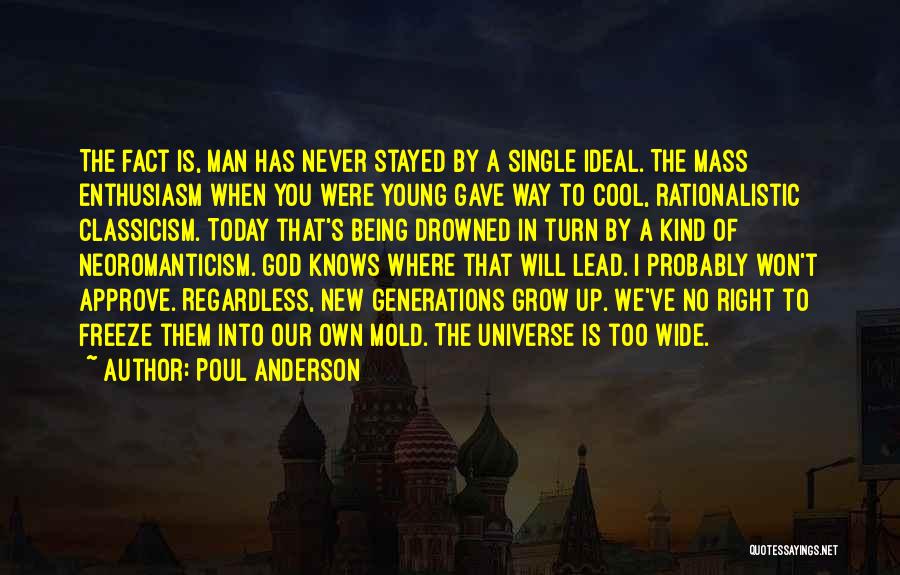 Were Too Cool Quotes By Poul Anderson