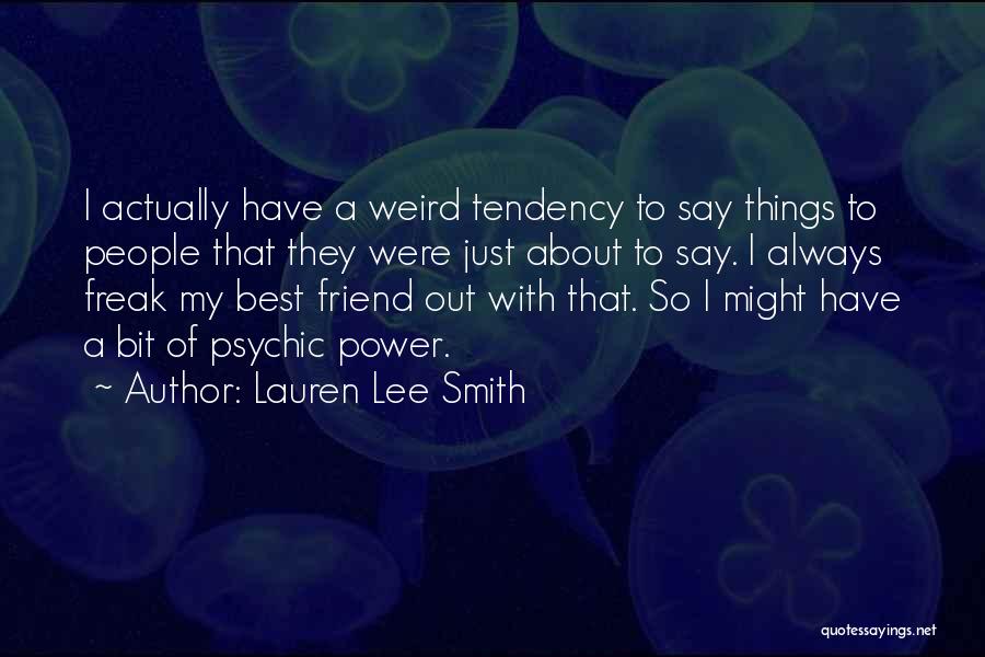 Were Weird Quotes By Lauren Lee Smith