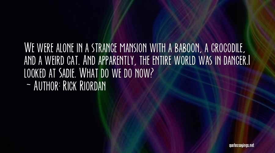 Were Weird Quotes By Rick Riordan