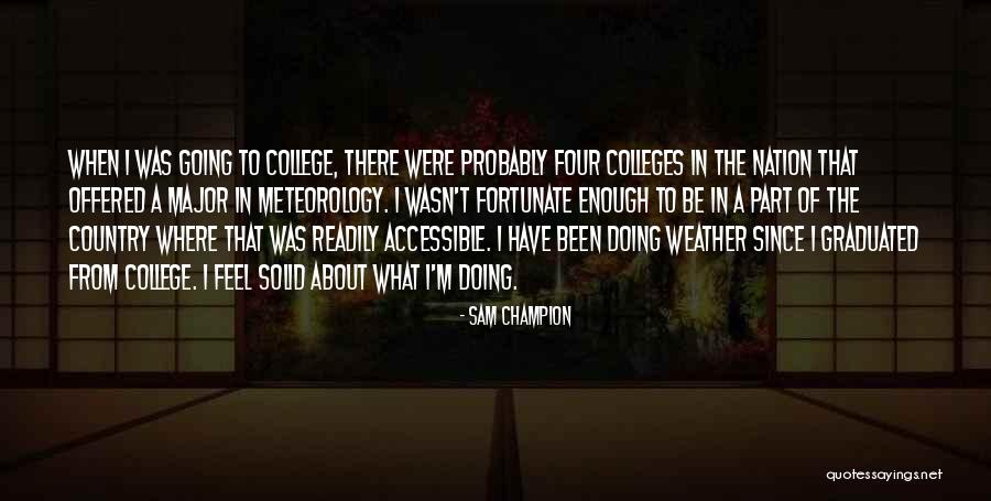 Were What Quotes By Sam Champion Were What Quotes By Sam Champion