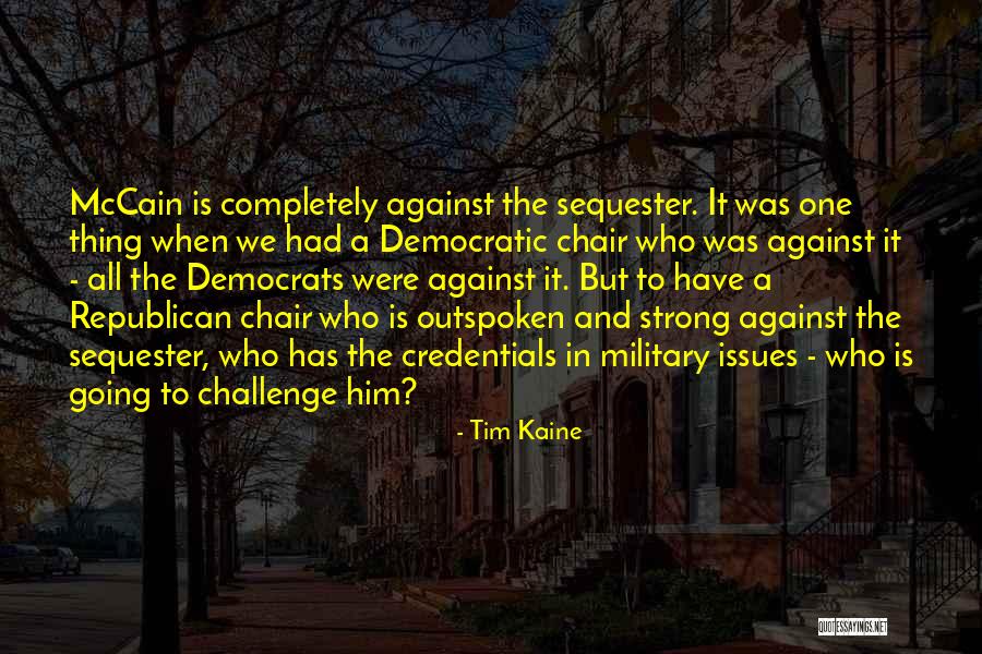 Were Who Quotes By Tim Kaine Were Who Quotes By Tim Kaine