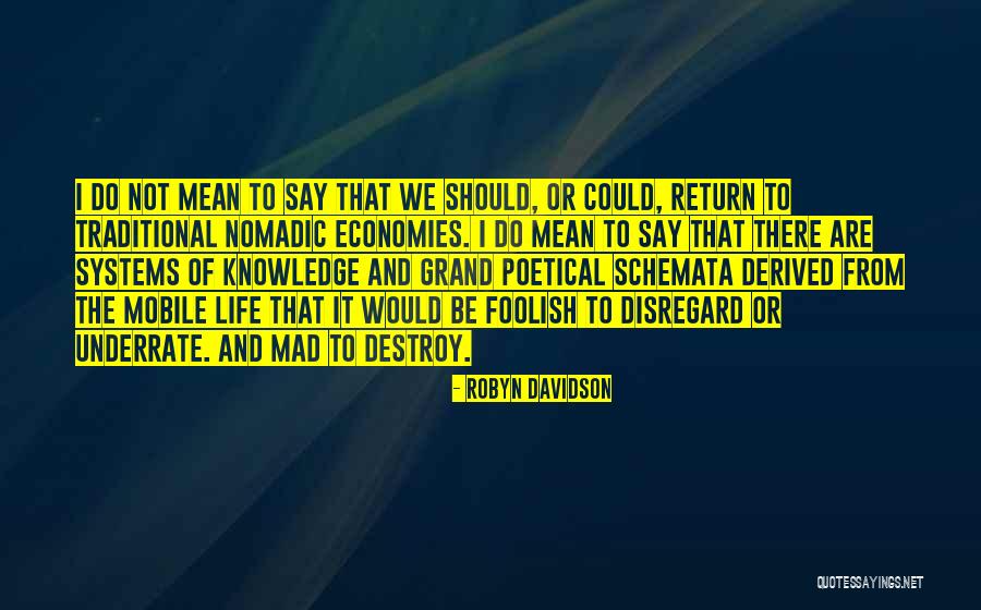 Wereanimal Creatures Quotes By Robyn Davidson