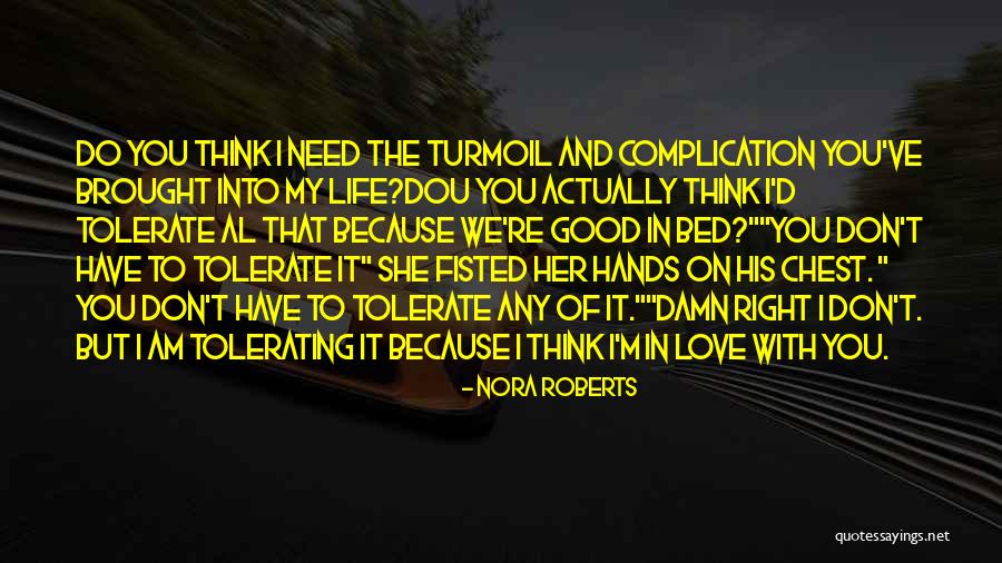 Wereinthemoney Quotes By Nora Roberts Wereinthemoney Quotes By Nora Roberts