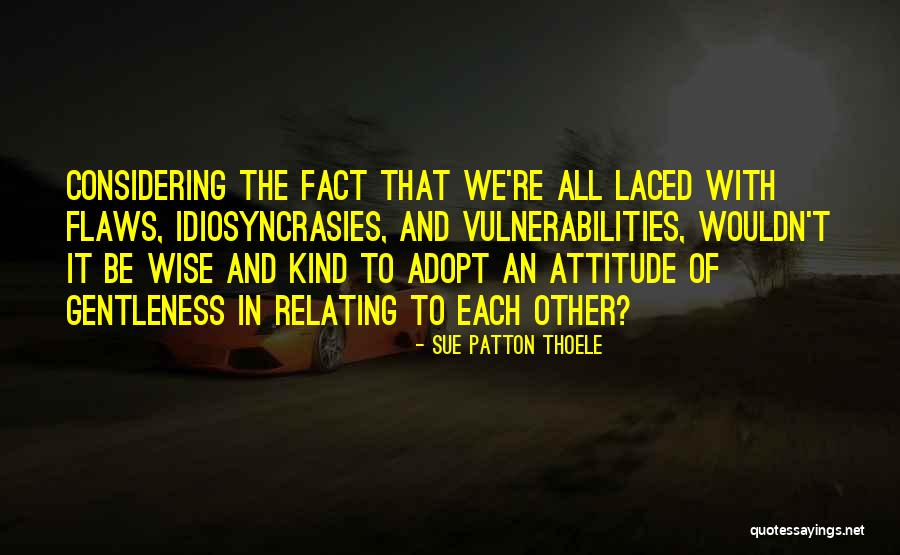 Wereldklok Quotes By Sue Patton Thoele Wereldklok Quotes By Sue Patton Thoele