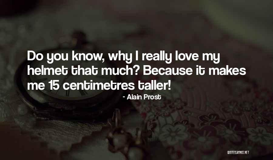 Wereldsteden Quotes By Alain Prost Wereldsteden Quotes By Alain Prost