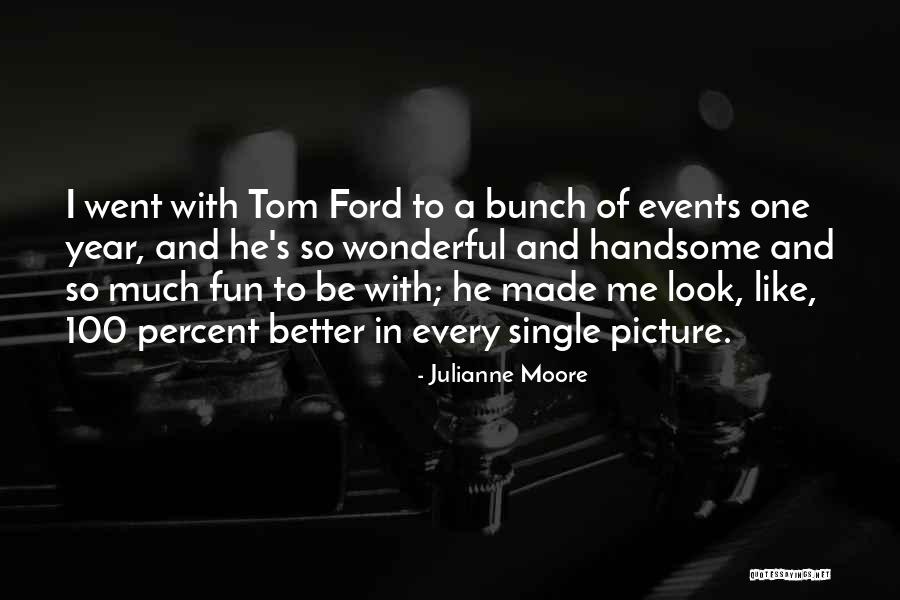 Wereldsteden Quotes By Julianne Moore Wereldsteden Quotes By Julianne Moore