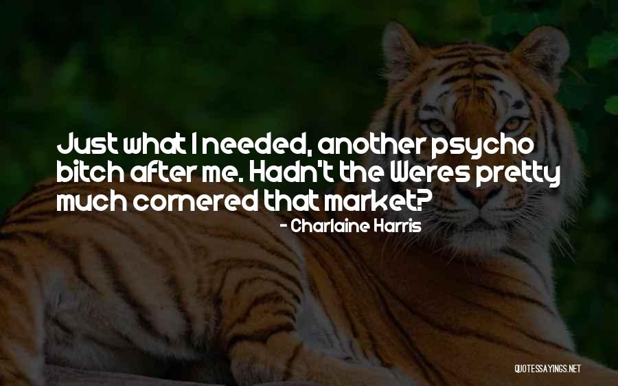 Weres Quotes By Charlaine Harris Weres Quotes By Charlaine Harris