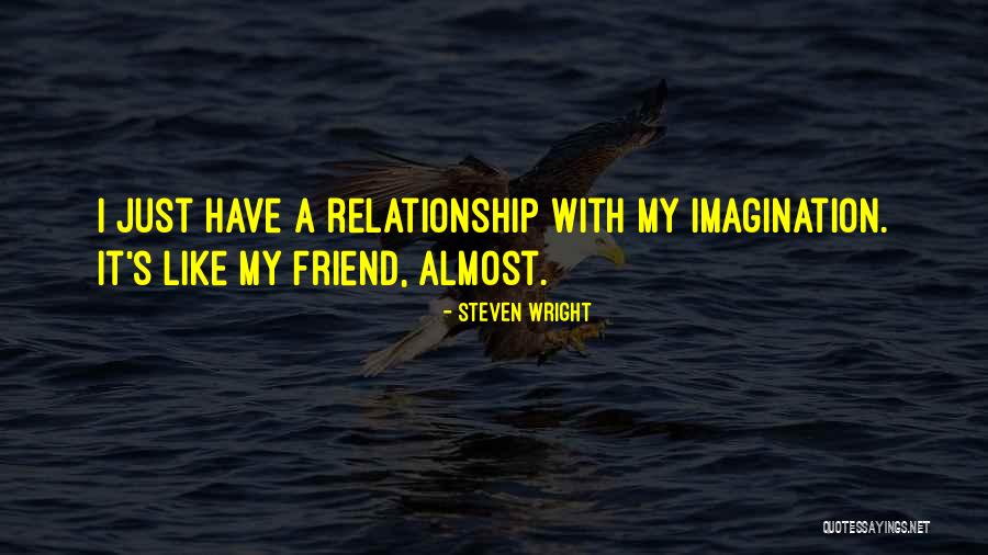 Wereteli Quotes By Steven Wright Wereteli Quotes By Steven Wright