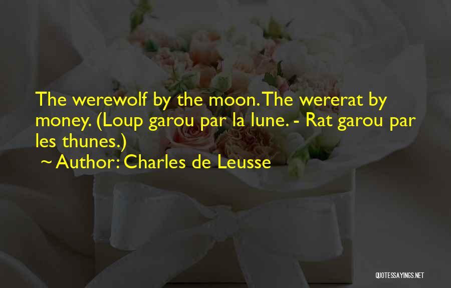 Werewolf And Moon Quotes By Charles De Leusse