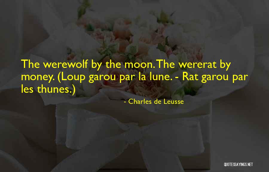 Werewolf And Moon Quotes By Charles De Leusse