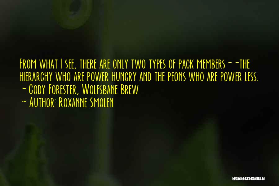 Werewolf Pack Quotes By Roxanne Smolen