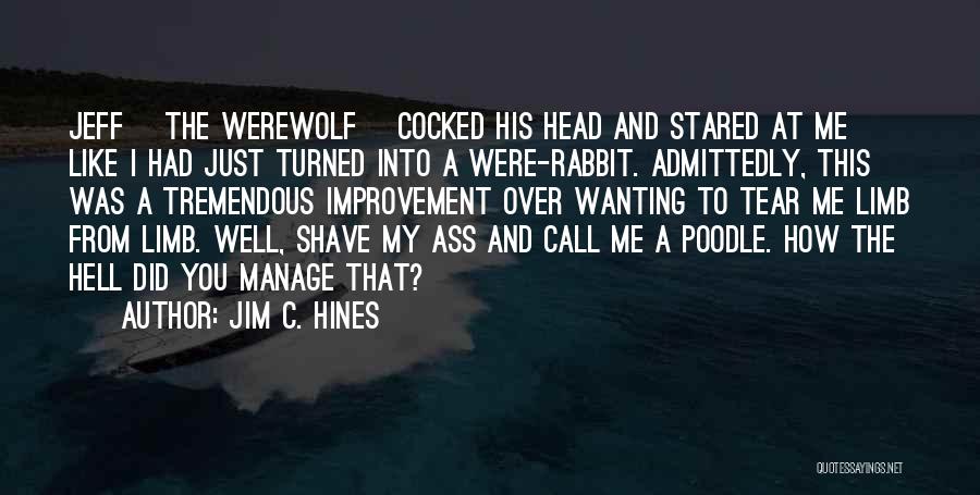 Werewolf Quotes By Jim C. Hines