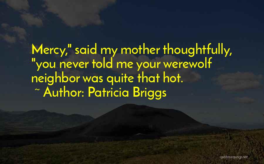 Werewolf Quotes By Patricia Briggs
