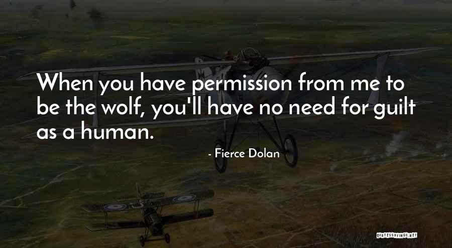 Werewolf Shifter Quotes By Fierce Dolan Werewolf Shifter Quotes By Fierce Dolan