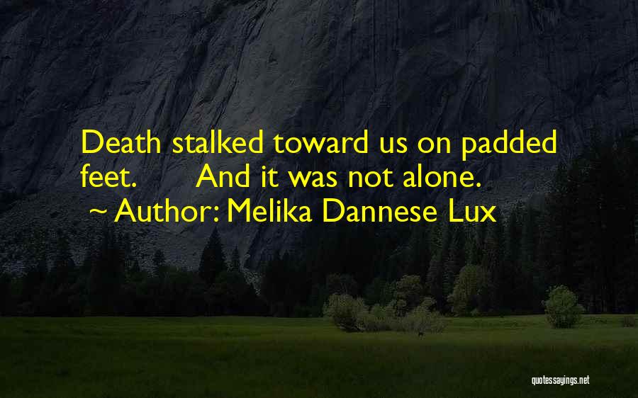 Werewolves And Vampires Quotes By Melika Dannese Lux