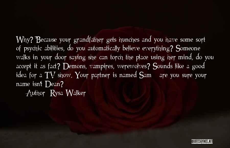 Werewolves And Vampires Quotes By Rysa Walker