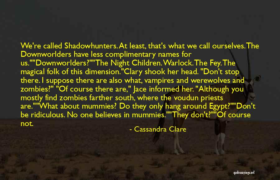 Werewolves Fey Quotes By Cassandra Clare Werewolves Fey Quotes By Cassandra Clare