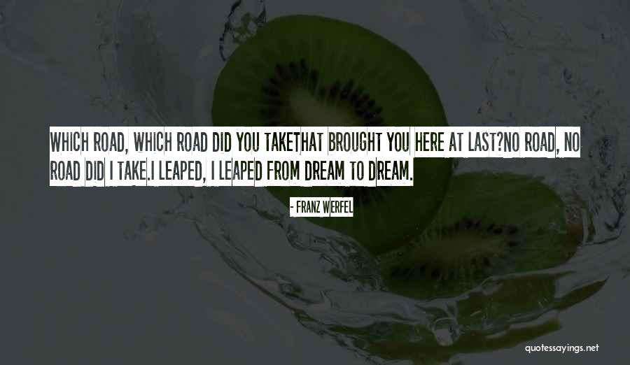 Werfel Franz Quotes By Franz Werfel Werfel Franz Quotes By Franz Werfel
