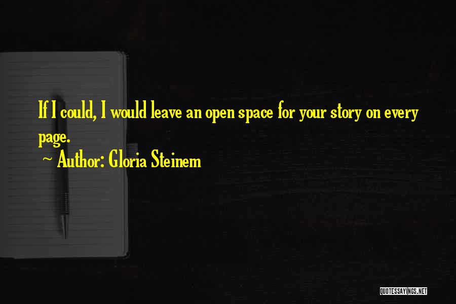 Wergeland Quotes By Gloria Steinem