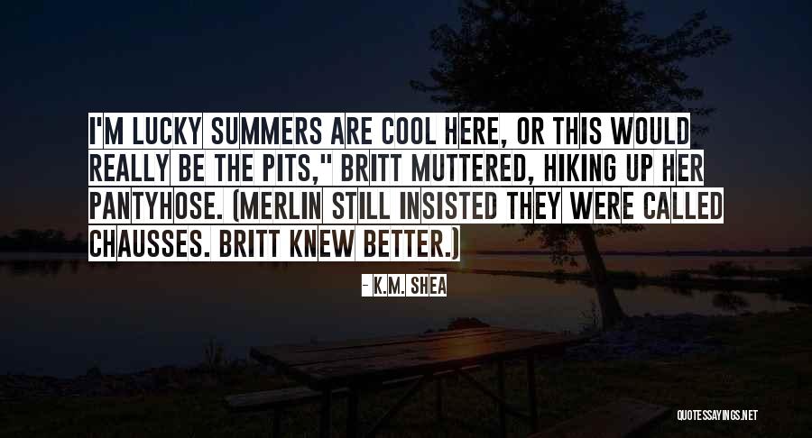 Werkelijke Zetel Quotes By K.M. Shea Werkelijke Zetel Quotes By K.M. Shea