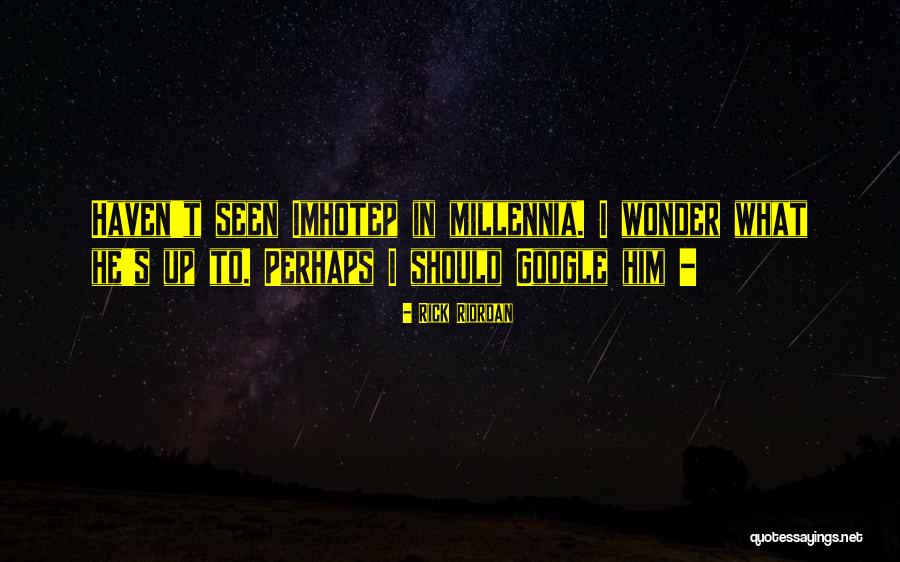 Werkelijke Zetel Quotes By Rick Riordan Werkelijke Zetel Quotes By Rick Riordan