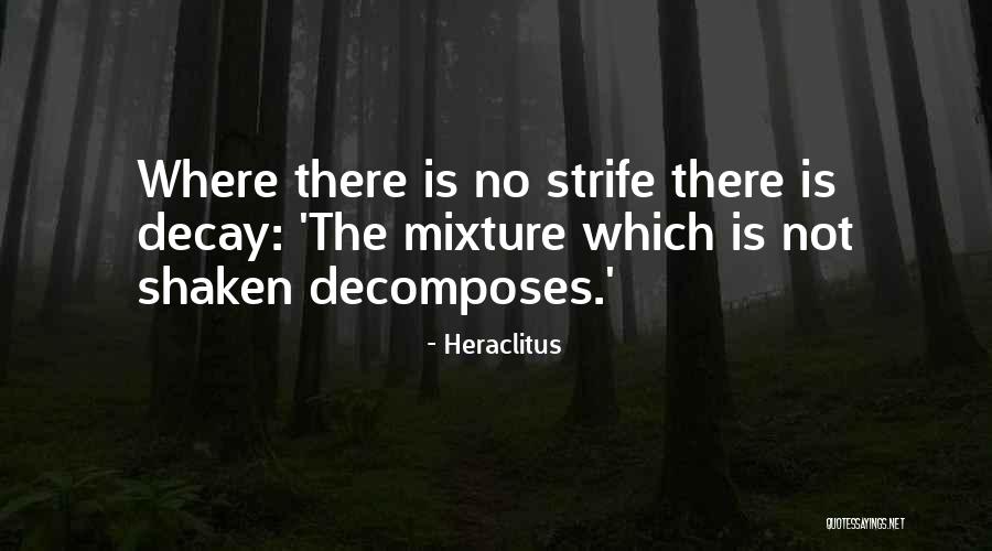 Werkmeister Periodontist Quotes By Heraclitus