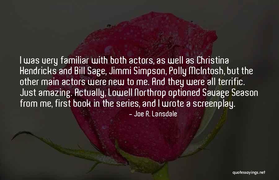 Werkwoorden Frans Quotes By Joe R. Lansdale