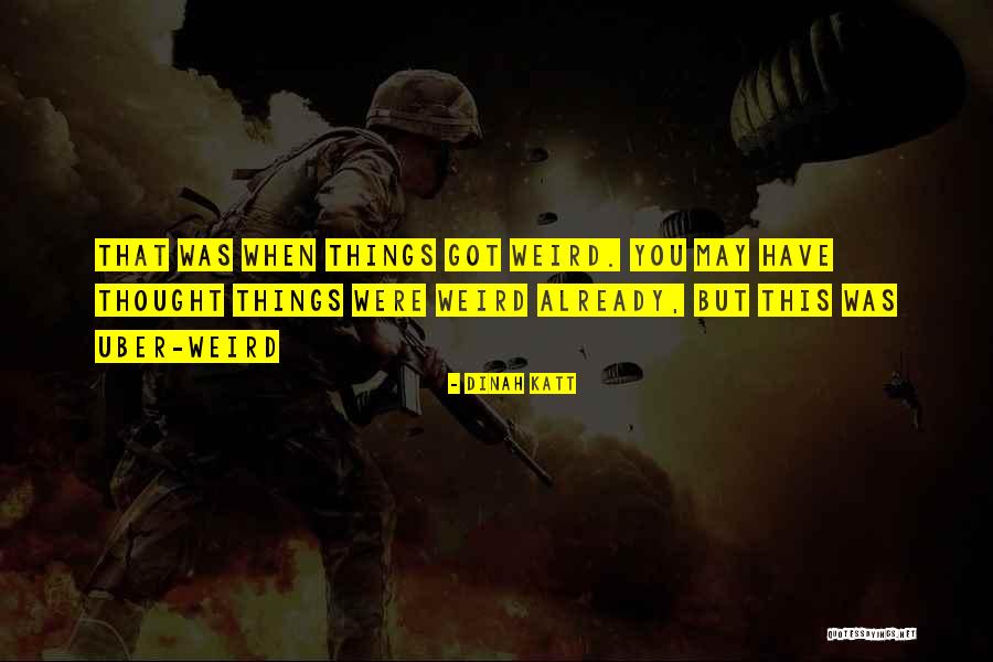 Werkzeuge Quotes By Dinah Katt Werkzeuge Quotes By Dinah Katt