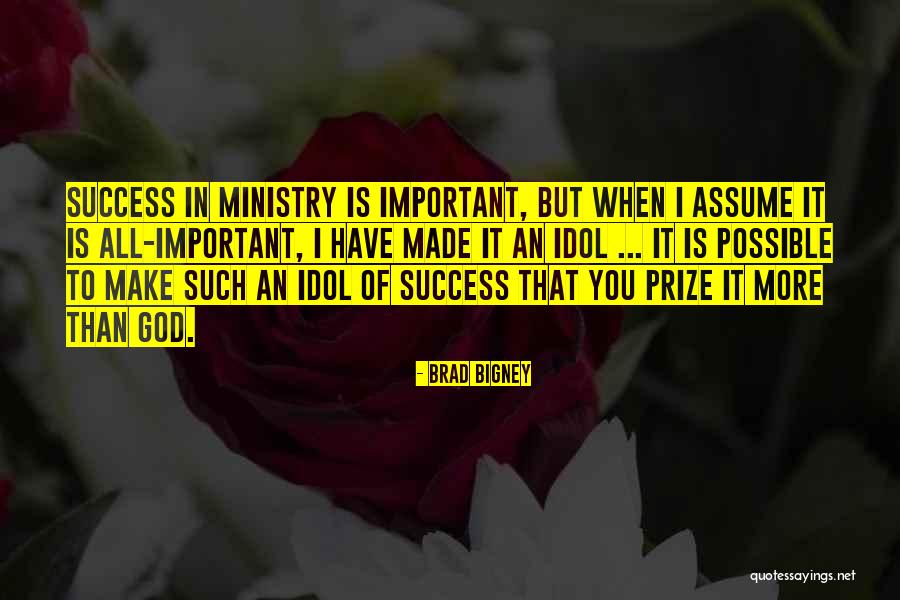 Werld Is Mine Quotes By Brad Bigney Werld Is Mine Quotes By Brad Bigney