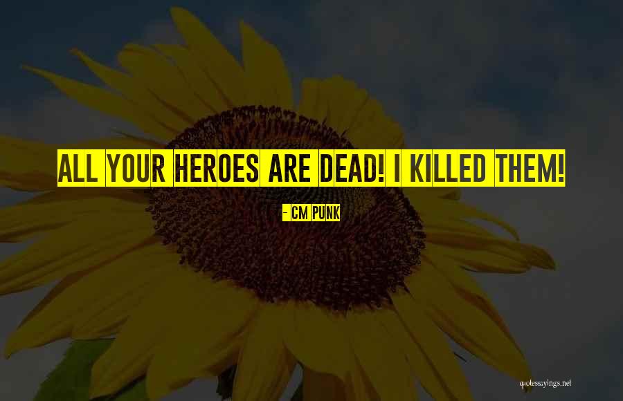 Werld Of Tanks Quotes By CM Punk Werld Of Tanks Quotes By CM Punk