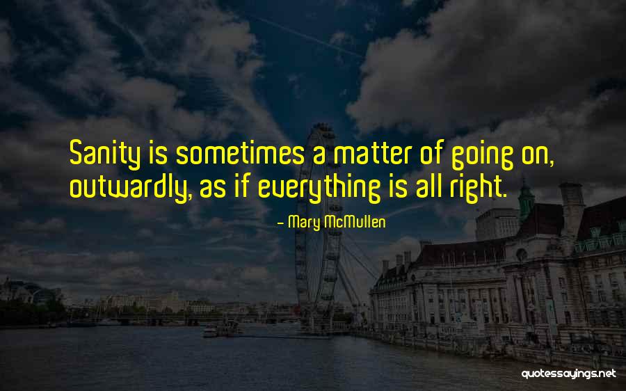 Werlen Repuestos Quotes By Mary McMullen Werlen Repuestos Quotes By Mary McMullen