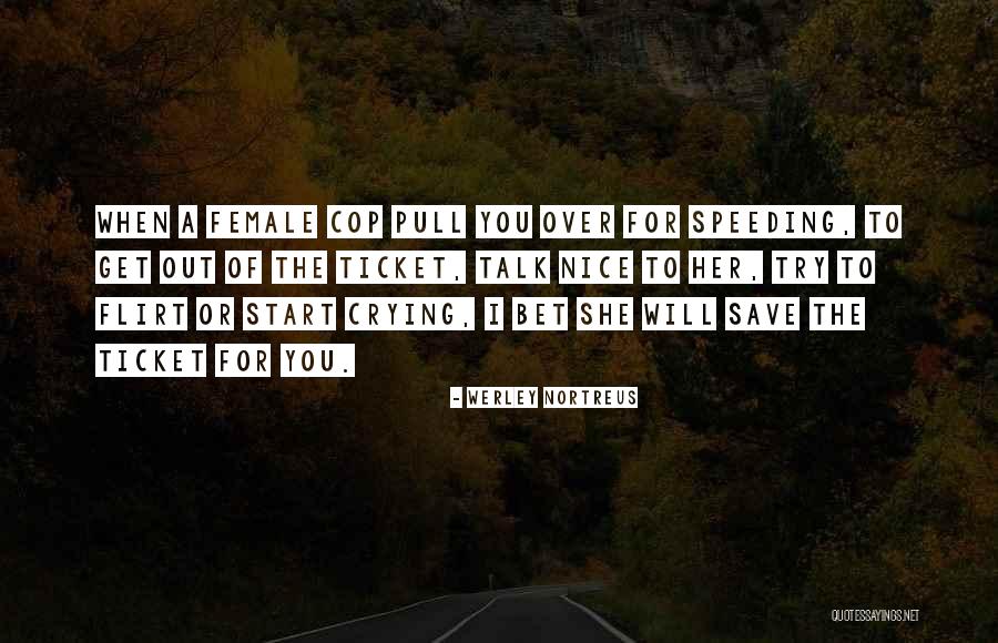 Werley Nortreus Quotes 147870 Werley Nortreus Quotes 147870