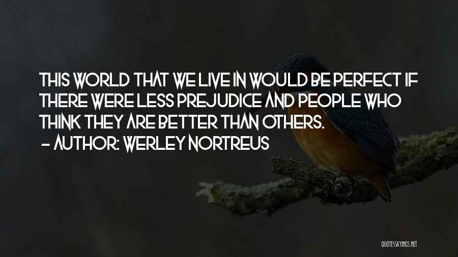 Werley Nortreus Quotes 244500