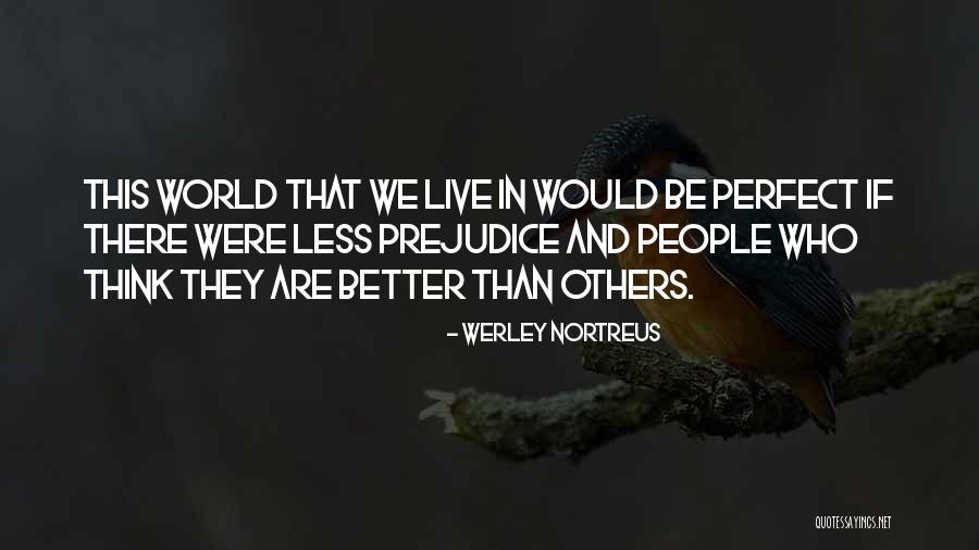 Werley Nortreus Quotes 244500 Werley Nortreus Quotes 244500