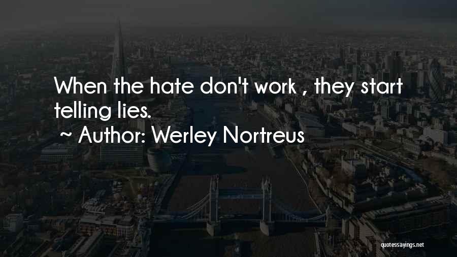 Werley Nortreus Quotes 943502