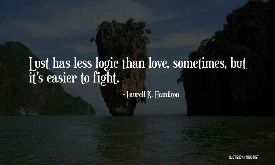 Werley Quotes By Laurell K. Hamilton