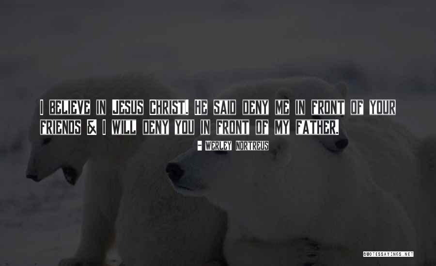 Werley Quotes By Werley Nortreus Werley Quotes By Werley Nortreus