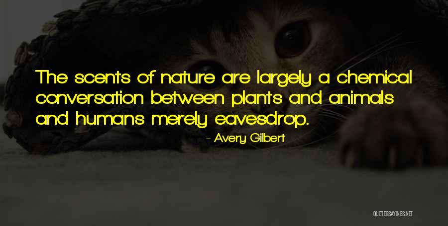 Wermerson Quotes By Avery Gilbert Wermerson Quotes By Avery Gilbert
