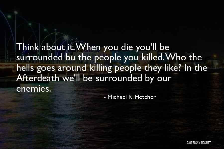 Wermke Springs Quotes By Michael R. Fletcher Wermke Springs Quotes By Michael R. Fletcher