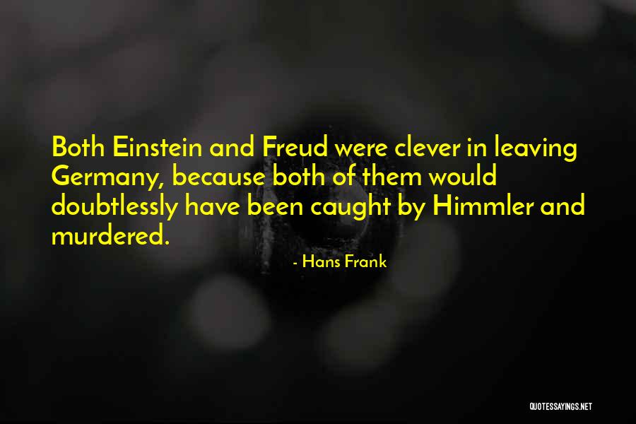 Wernburg Full Quotes By Hans Frank Wernburg Full Quotes By Hans Frank